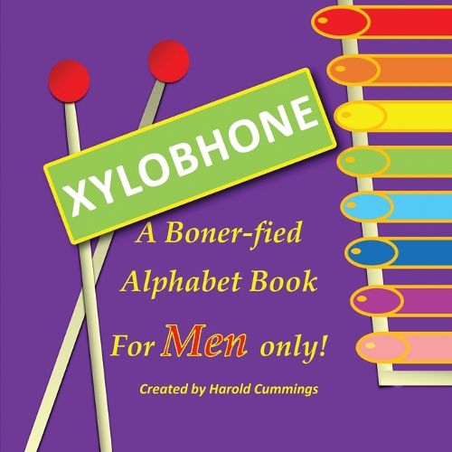 Cover image for Xylobhone A Boner-fied Alphabet Book for Men Only