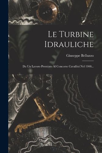 Cover image for Le Turbine Idrauliche