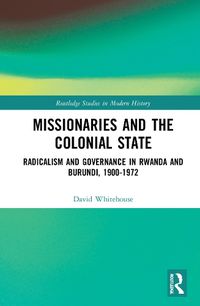 Cover image for Missionaries and the Colonial State