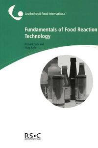 Cover image for Fundamentals of Food Reaction Technology