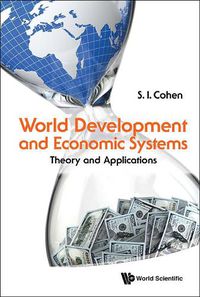 Cover image for World Development And Economic Systems: Theory And Applications