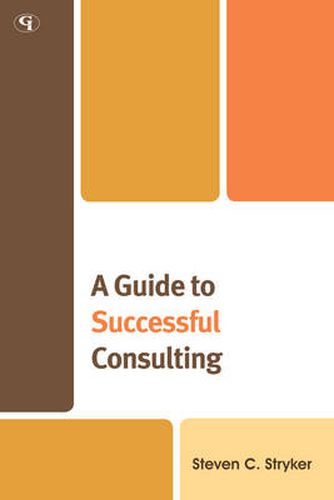 Cover image for A Guide to Successful Consulting