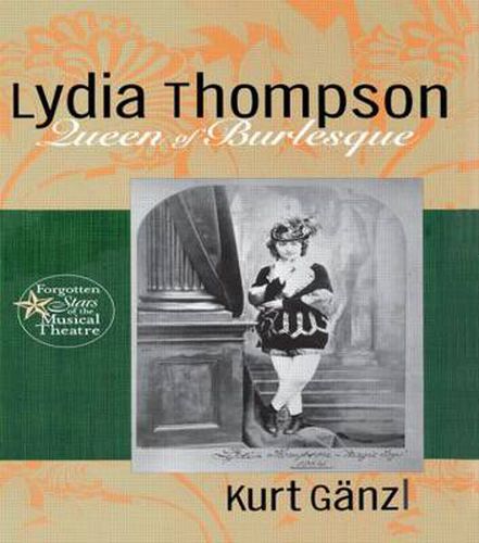 Cover image for Lydia Thompson: Queen of Burlesque