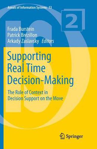 Cover image for Supporting Real Time Decision-Making: The Role of Context in Decision Support on the Move