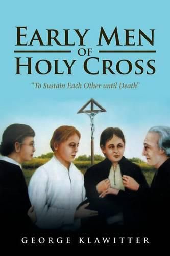 Cover image for Early Men of Holy Cross