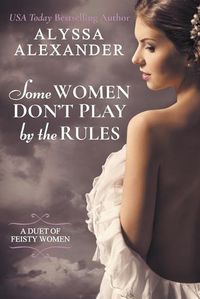 Cover image for Some Women Don't Play By The Rules