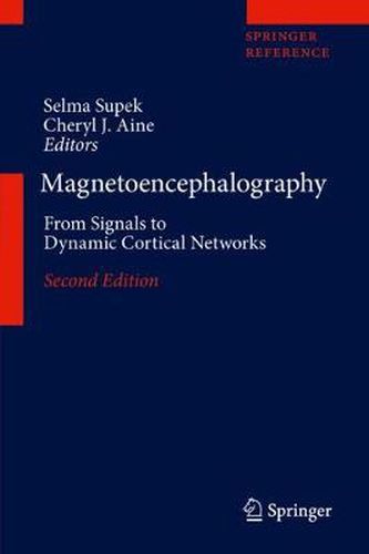 Cover image for Magnetoencephalography: From Signals to Dynamic Cortical Networks