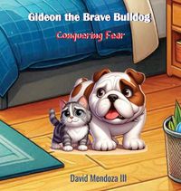 Cover image for Gideon the Brave Bulldog