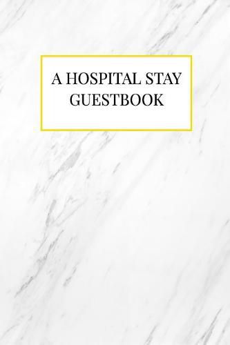 Cover image for A Hospital Stay Guestbook