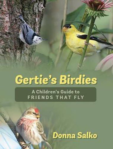 Cover image for Gertie's Birdies: A Children's Guide to Friends that Fly