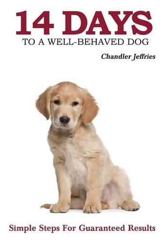 Cover image for 14 Days to a Well-Behaved Dog