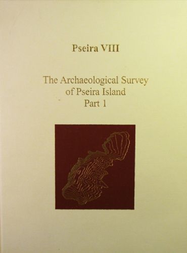 Cover image for Pseira VIII: The Archaeological Survey of Pseira Island, Part 1