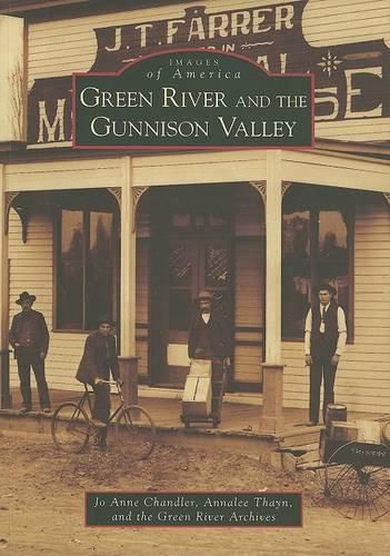 Cover image for Green River and the Gunnison Valley