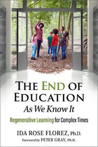 Cover image for The End of Education as We Know It