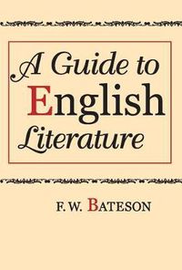 Cover image for A Guide to English Literature