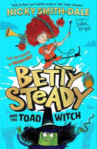 Cover image for Betty Steady and the Toad Witch