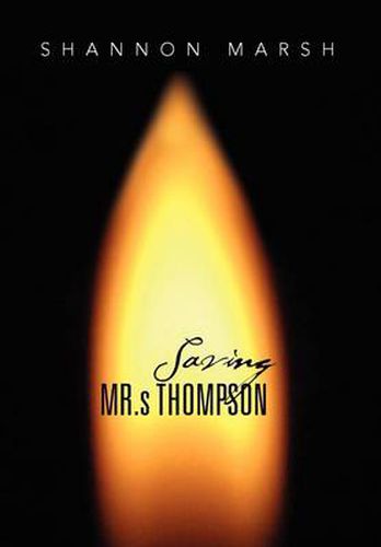 Cover image for Saving MR.S Thompson