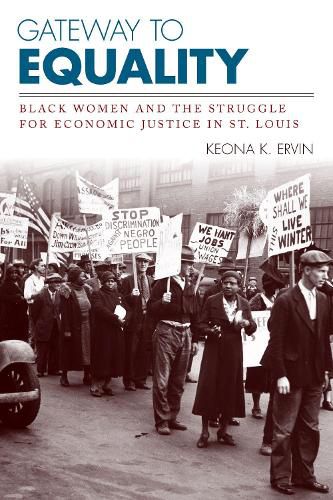 Cover image for Gateway to Equality: Black Women and the Struggle for Economic Justice in St. Louis