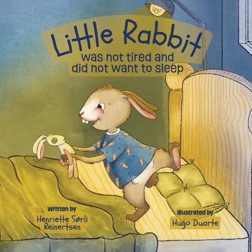 Cover image for Little Rabbit Was not tired and did not want to sleep