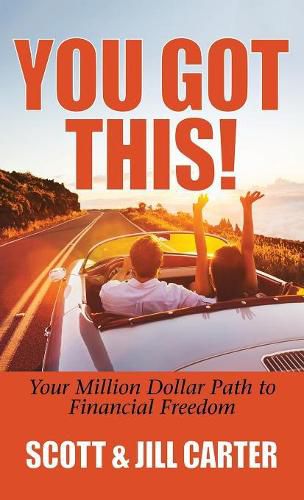 You Got This!: Your Million Dollar Path to Financial Freedom