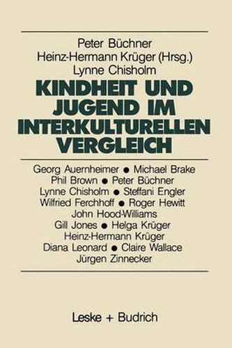 Cover image for Kindheit und Jugend im interkulturellen Vergleich: Zum Wandel der Lebenslagen von Kindern und Jugendlichen in der Bundesrepublik Deutschland und in Grossbritannien