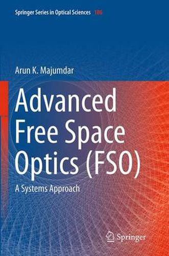 Cover image for Advanced Free Space Optics (FSO): A Systems Approach