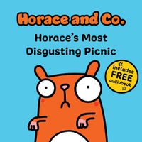 Cover image for Horace & Co: Horace's Most Disgusting Picnic