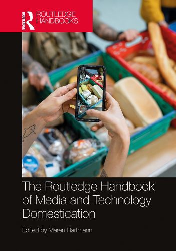 Cover image for The Routledge Handbook of Media and Technology Domestication
