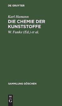 Cover image for Die Chemie der Kunststoffe