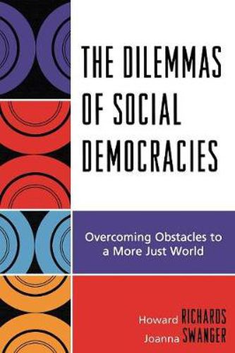 Cover image for The Dilemmas of Social Democracies: Overcoming Obstacles to a More Just World