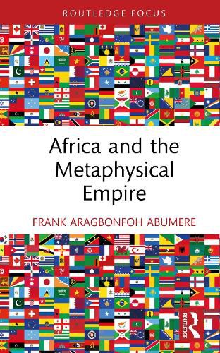 Cover image for Africa and the Metaphysical Empire