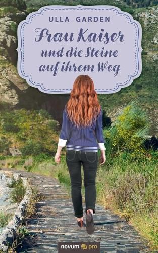 Cover image for Frau Kaiser und die Steine auf ihrem Weg