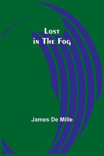 Cover image for Lost in the Fog