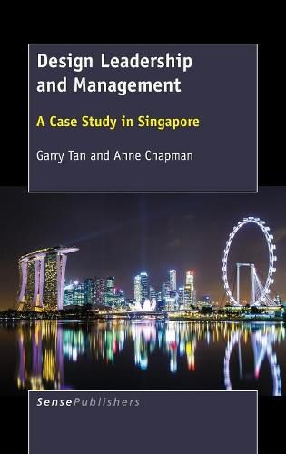Cover image for Design Leadership and Management: A Case Study in Singapore