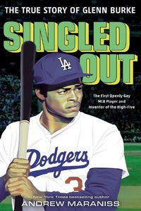 Cover image for Singled Out: The True Story of Glenn Burke