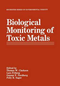 Cover image for Biological Monitoring of Toxic Metals