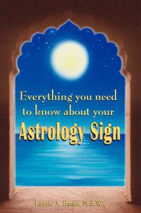 Cover image for Everything You Need to Know About Your Astrology Sign