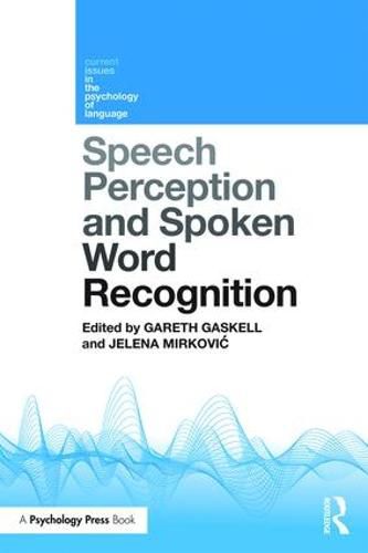 Cover image for Speech Perception and Spoken Word Recognition