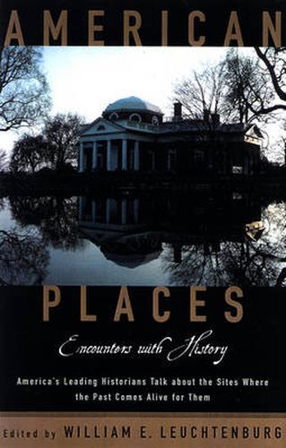 Cover image for American Places: Encounters with History