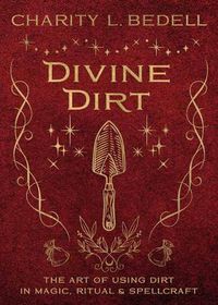 Cover image for Divine Dirt