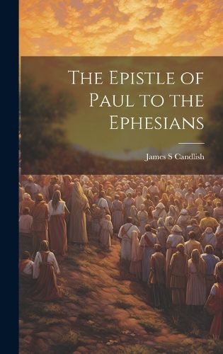 Cover image for The Epistle of Paul to the Ephesians