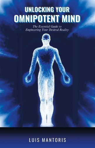 Cover image for Unlocking Your Omnipotent Mind