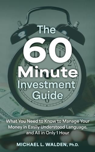 Cover image for The 60 Minute Investment Guide