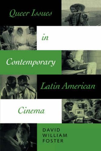 Queer Issues in Contemporary Latin American Cinema