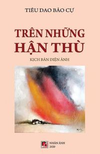 Cover image for Tren Nh&#7919;ng H&#7853;n Thu