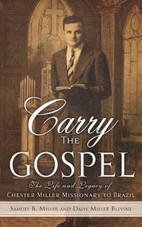 Cover image for Carry the Gospel