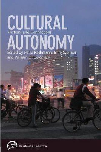 Cultural Autonomy: Frictions and Connections