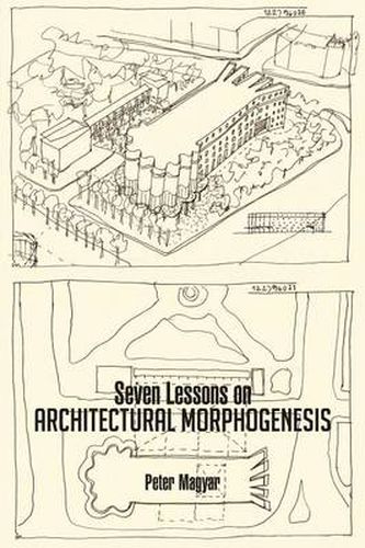 Cover image for Seven Lessons on Architectural Morphogenesis