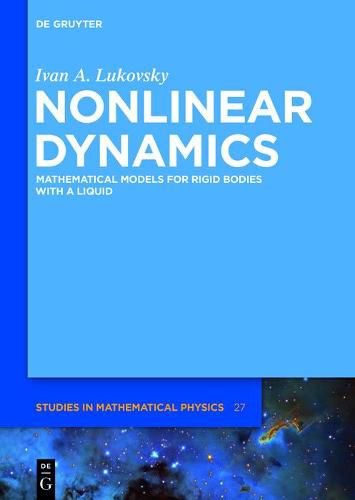 Cover image for Nonlinear Dynamics: Mathematical Models for Rigid Bodies with a Liquid