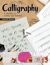 Cover image for Calligraphy, 2nd Revised Edition: A Guide to Handlettering